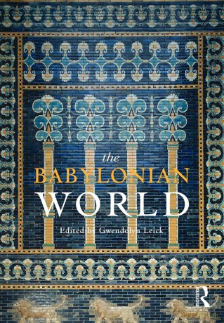 The Babylonian World - Gwendolyn Leick [KSIĄŻKA]