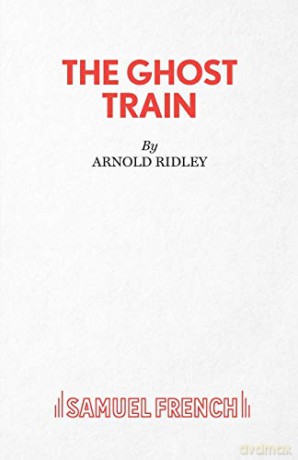The Ghost Train - Arnold Ridley [KSIĄŻKA]