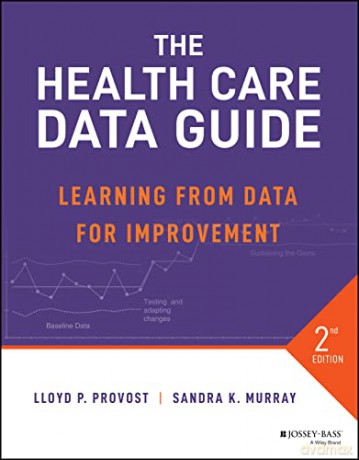 The Health Care Data Guide [KSIĄŻKA]