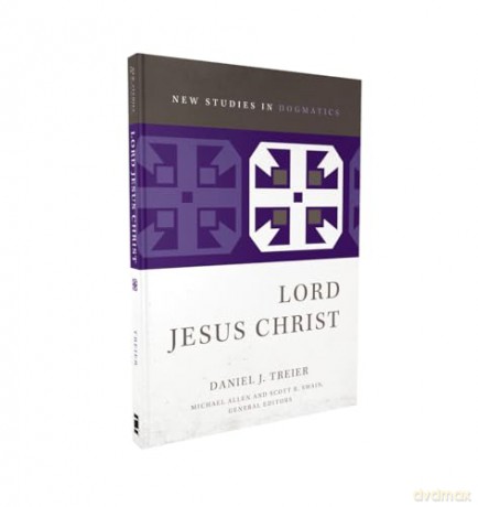 The Lord Jesus Christ - Treier Daniel [KSIĄŻKA]