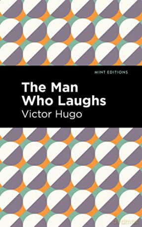 The Man Who Laughs - Victor Hugo [KSIĄŻKA]