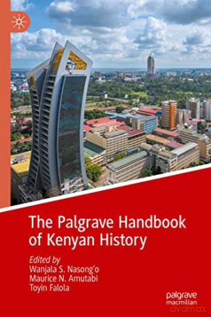 The Palgrave Handbook Of Kenya And Its - Nasong'o Shadrack W [KSIĄŻKA]