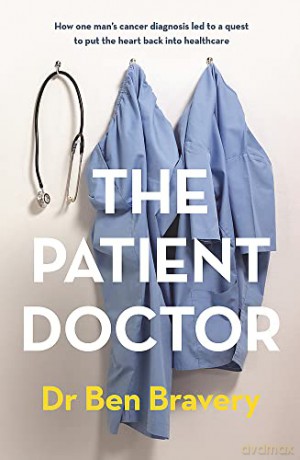 The Patient Doctor - Ben Bravery [KSIĄŻKA]