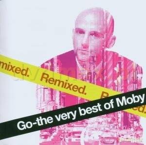 Moby: Go - The Very Best Of Moby (Remixed) [CD]