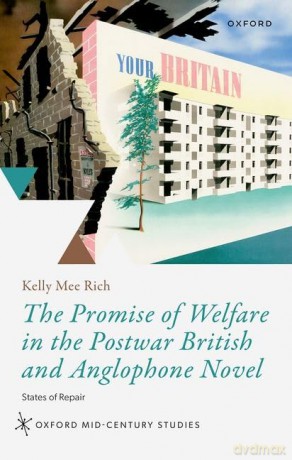 The Promise Of Welfare In The Postwar B [KSIĄŻKA]