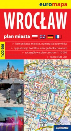 Wrocław. Euromapa. Plan miasta w skali 1:22 500 [KSIĄŻKA]