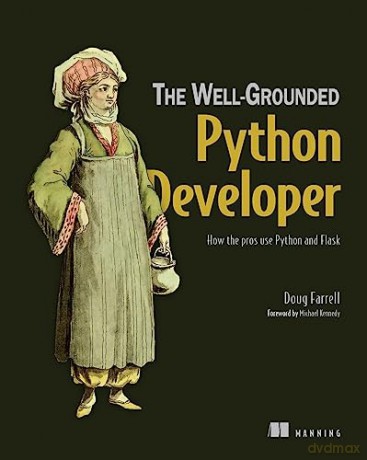 The Well-Grounded Python Developer - Doug Farrell [KSIĄŻKA]