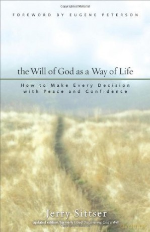 The Will Of God As A Way Of Life - Sittser Jerry L. [KSIĄŻKA]
