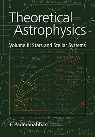 Theoretical Astrophysics Vol II - T Padmanabhan [KSIĄŻKA]