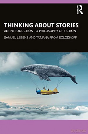 Thinking About Stories - Samuel Lebens [KSIĄŻKA]