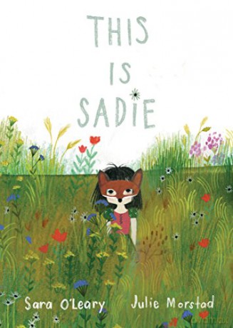 This Is Sadie - Julie Morstad [KSIĄŻKA]