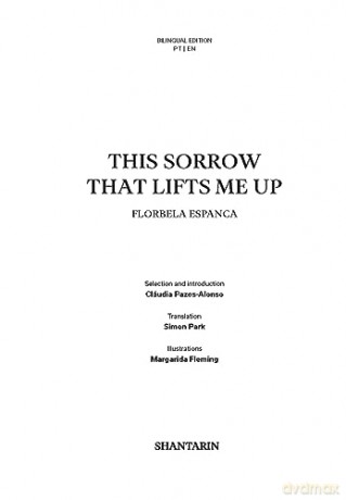 This Sorrow That Lifts Me Up - Florbela Espanca [KSIĄŻKA]