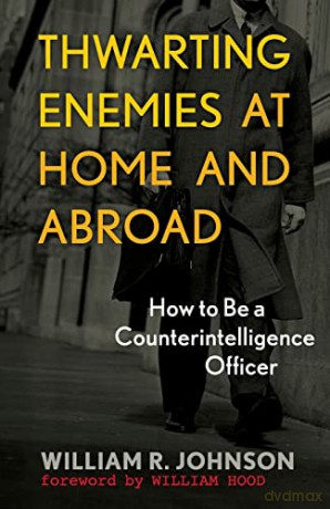 Thwarting Enemies At Home And Abroad - William Johnson [KSIĄŻKA]