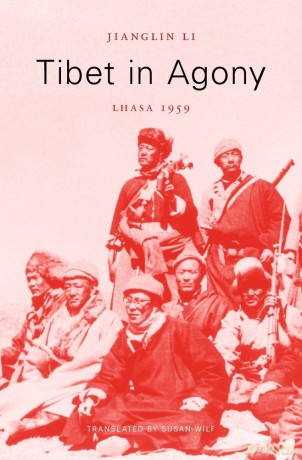 Tibet In Agony Lhasa 1959 - Jianglin Li [KSIĄŻKA]