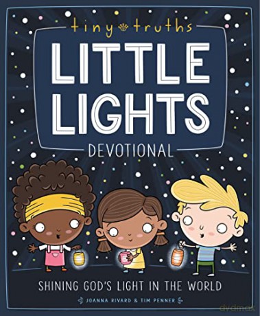 Tiny Truths Little Lights Devotional - Rivard Joanna [KSIĄŻKA]