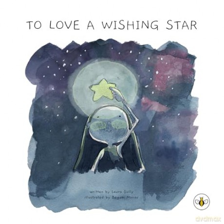To Love A Wishing Star - Laura Sully [KSIĄŻKA]