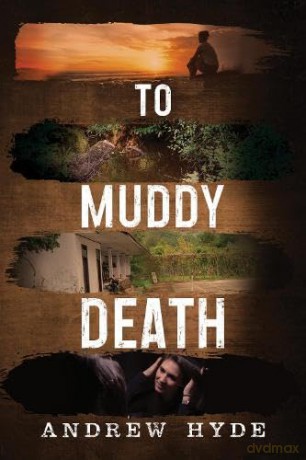 To Muddy Death - Andrew Hyde [KSIĄŻKA]