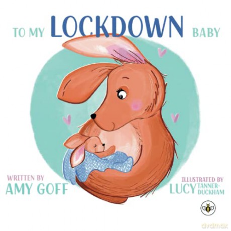 To My Lockdown Baby - Amy Goff [KSIĄŻKA]