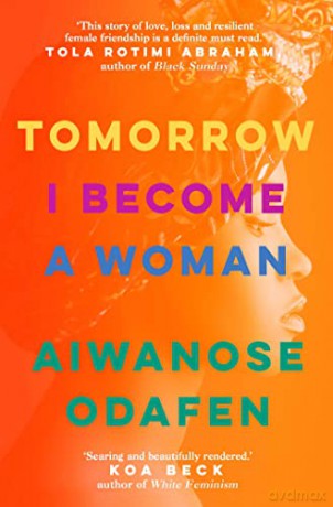 Tomorrow I Become A Woman - Aiwanose Odafen [KSIĄŻKA]