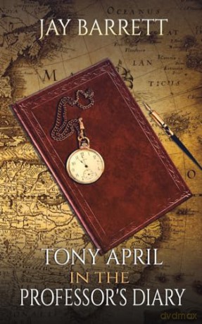 Tony April In The Professors Diary - Jay Barrett [KSIĄŻKA]