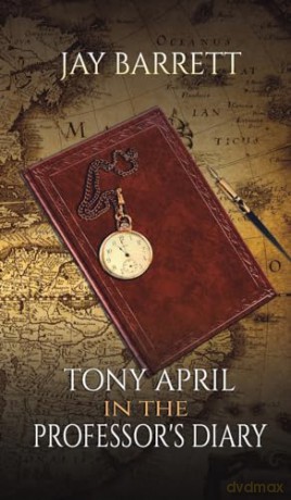 Tony April In The Professors Diary - Jay Barrett [KSIĄŻKA]