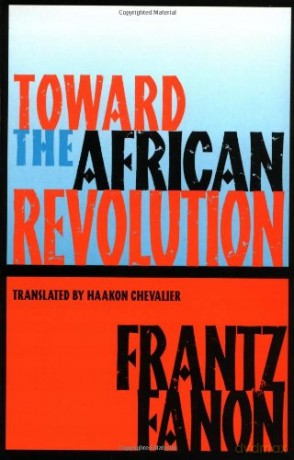Toward The African Revolution - Frantz Fanon [KSIĄŻKA]