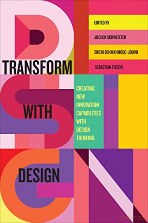 Transform With Design - Jochen Schweitzer [KSIĄŻKA]