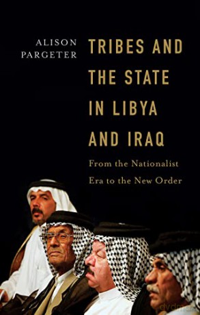 Tribes And The State In Libya And Iraq - Pargeter Alison [KSIĄŻKA]