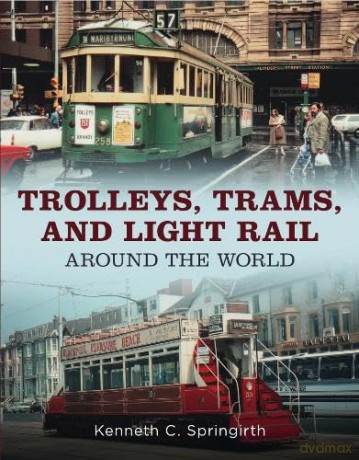 Trolleys Trams And Light Rail - Springirth Ken [KSIĄŻKA]