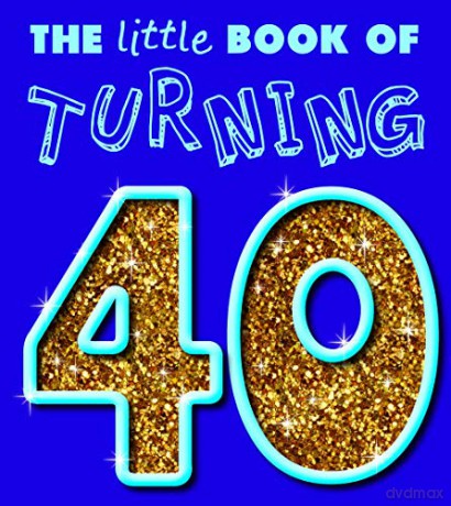 Turning 40 Little Book [KSIĄŻKA]