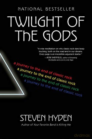 Twilight Of The Gods - Steven Hyden [KSIĄŻKA]