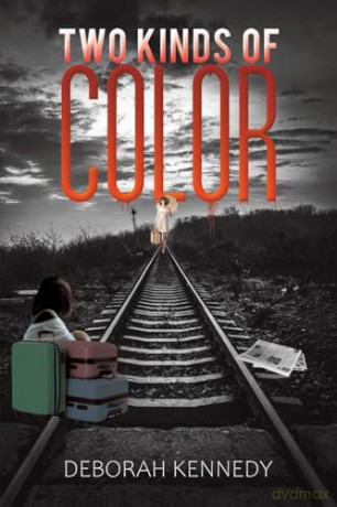 Two Kinds Of Color - Deborah Kennedy [KSIĄŻKA]