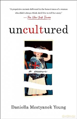 Uncultured - Young Danielle M [KSIĄŻKA]
