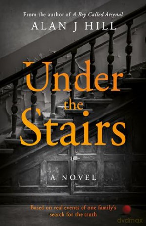 Under The Stairs - Alan J Hill [KSIĄŻKA]