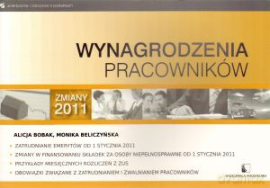 Wynagrodzenia pracowników. Zmiany 2011 - Małgorzata Borkiewicz-Liszka, Alicja Bobak [KSIĄŻKA]