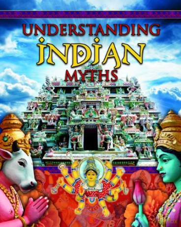Understanding Indian Myths - Crabtree [KSIĄŻKA]
