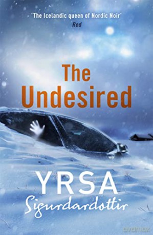 Undesired - Yrsa Sigurdardottir [KSIĄŻKA]