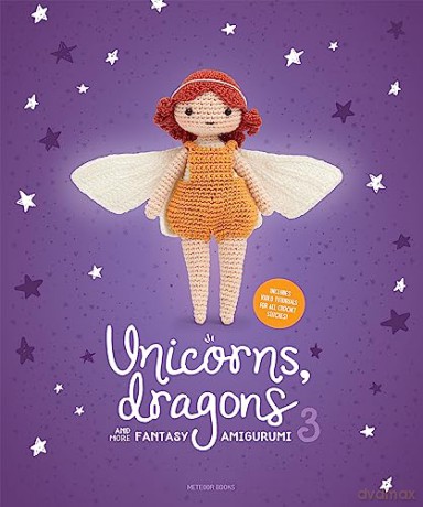 Unicorns Dragons &/Fantasy Amigurumi 3 - Amigurumi.Com (Ed) [KSIĄŻKA]