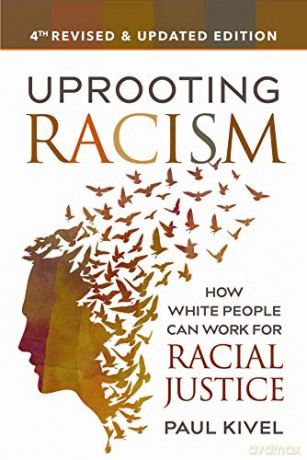 Uprooting Racism 4th Edition - Kivel Paul [KSIĄŻKA]