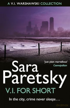 V.I For Short - Sara Paretsky [KSIĄŻKA]