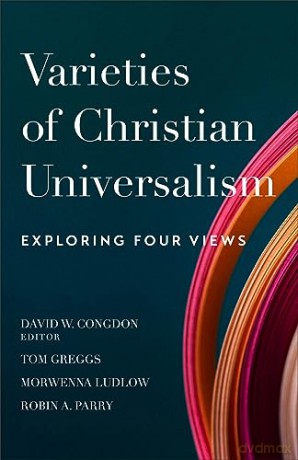 Varieties Of Christian Universalism - David W. E Congdon [KSIĄŻKA]