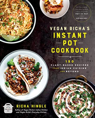 Vegan Richas Instant Pot Cookbook - Richa Hingle [KSIĄŻKA]