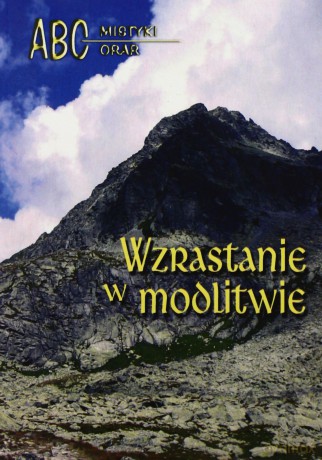 Wzrastanie w modlitwie [KSIĄŻKA]