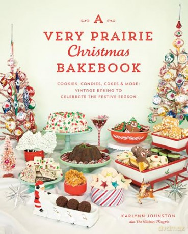 Very Prairie Christmas Bakebook A - Karlynn Johnston [KSIĄŻKA]