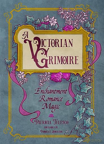 Victorian Grimoire - Patricia Telesco [KSIĄŻKA]