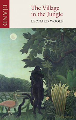 Village In The Jungle - Leonard Woolf [KSIĄŻKA]