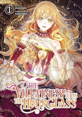 Villainess Turns The Hourglass Vol 1 - Sansobee [KOMIKS]