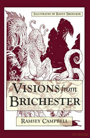 Visions From Brichesters - Ramsey Campbell [KSIĄŻKA]