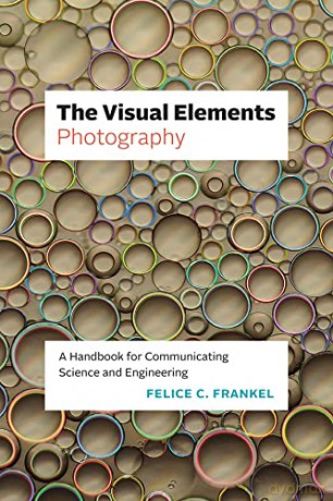 Visual Elements Photography - Felice C Frankel [KSIĄŻKA]