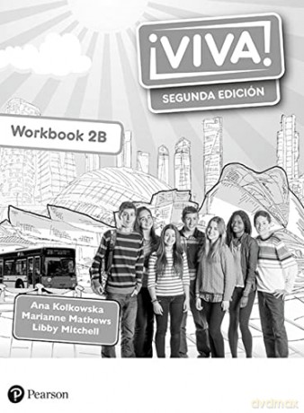 Viva 2 Segunda Edicin Workbook B Pack Of [KSIĄŻKA]